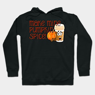 Funny Pumpkin Spice Gift for Pumpkin Spice Lover Hoodie